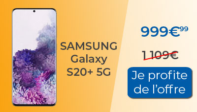 Soldes : Samsung Galaxy S20+ 5G en promotion