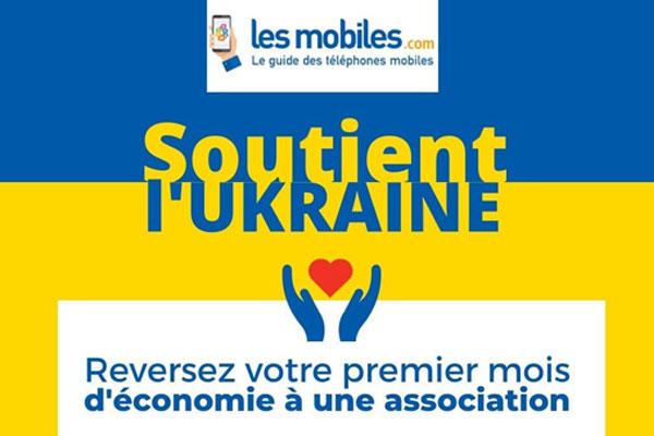 Economisez sur votre forfait mobile et faites un don à l’Ukraine !