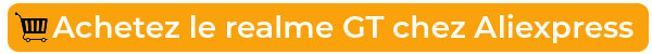 achetez le realme GT chez Aliexpress