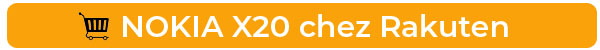 Achetez le Nokia X20 chez Rakuten