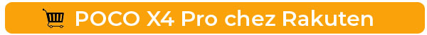 Achetez le POCO X4 Pro chez Rakuten