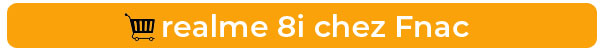 Acheter un realme 8i chez Fnac