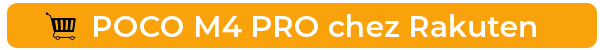 Achetez le POCO M4 Pro chez Rakuten