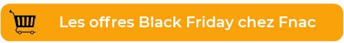 offres Black Friday Fnac