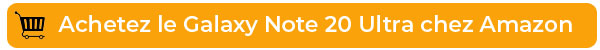 Achetez le Samsung Galaxy Note 20 Ultra chez Amazon